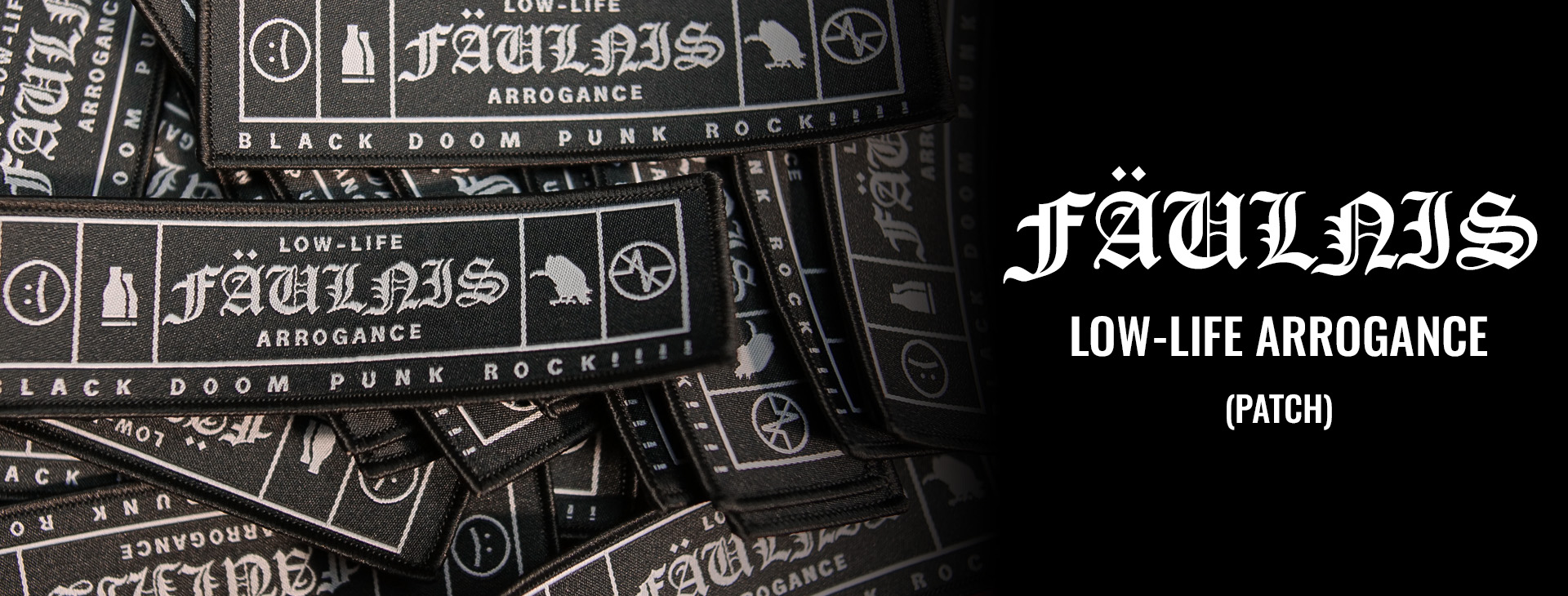 Fäulnis - Low Life Arrogance (Patch)